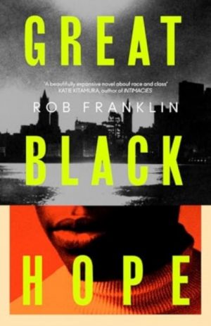 Great Black Hope by Franklin, Rob