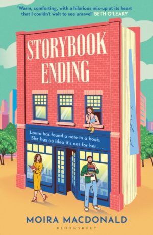 Storybook Ending : The feel-good book of the summer by Macdonald, Moira