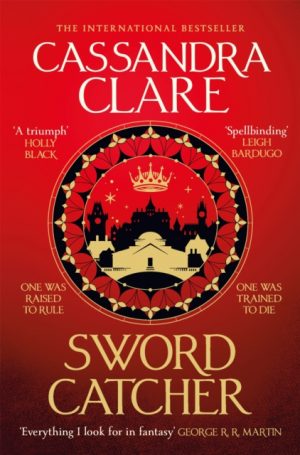 Sword Catcher by Clare, Cassandra