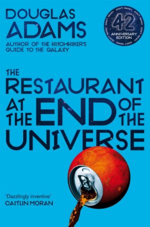 The Restaurant at the End of the Universe by Adams, Douglas