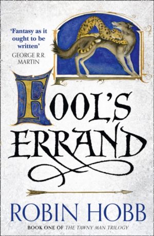 Fool’s Errand : Book 1 by Hobb, Robin