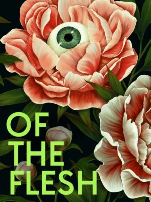 Of the Flesh : 18 Stories of Modern Horror by Barker, Susan