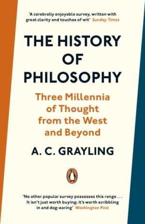 The History of Philosophy by Grayling, A. C.