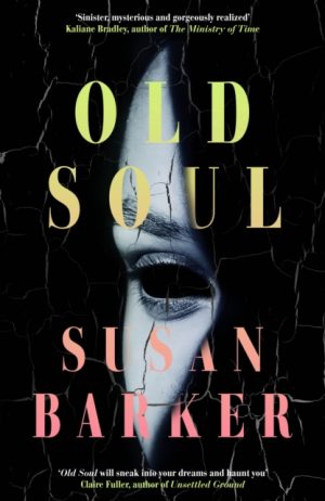 Old Soul by Barker, Susan