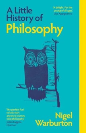 A Little History of Philosophy by Warburton, Nigel