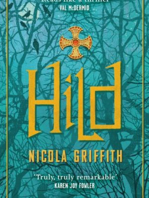 Hild by Griffith, Nicola