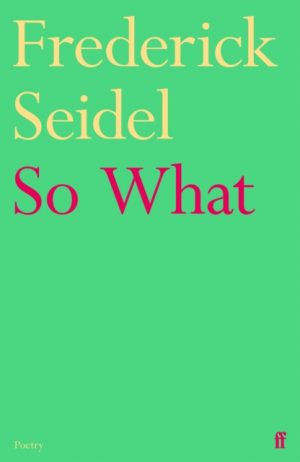 So What by Seidel, Frederick