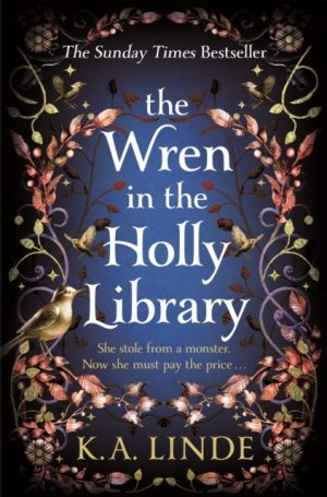 The Wren in the Holly Library by Linde, K. A.