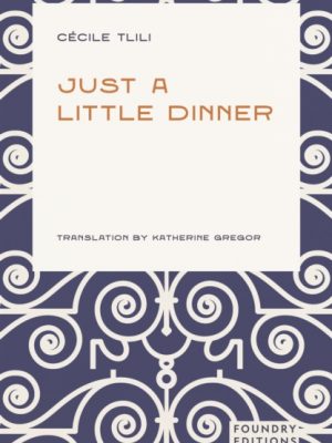 Just a Little Dinner by Tlili, Cecile