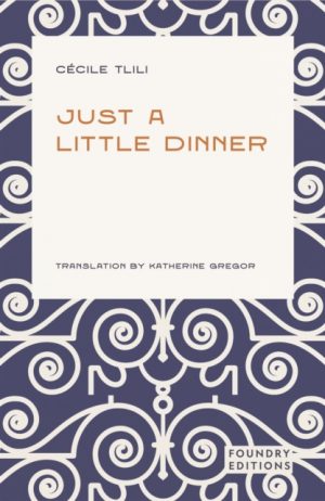 Just a Little Dinner by Tlili, Cecile