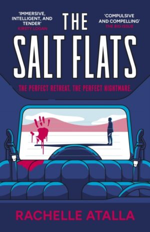 The Salt Flats by Atalla, Rachelle
