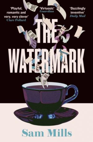The Watermark by Mills, Sam