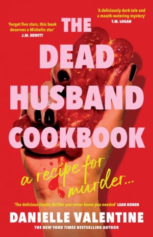 The Dead Husband Cookbook by Valentine, Danielle