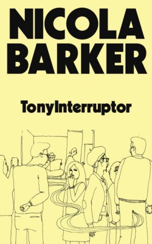 TonyInterruptor by Barker, Nicola