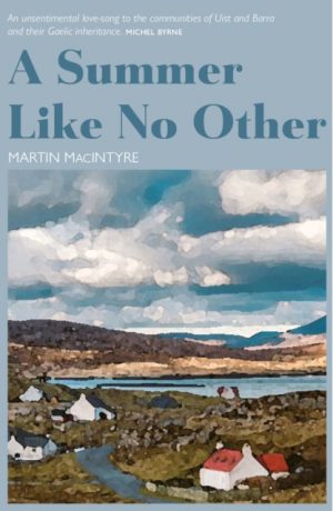 A Summer Like No Other by MacIntyre, Martin