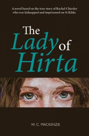The Lady of Hirta by Mackenzie, W. C.