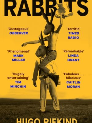 Rabbits : included in The Times best paperback books of 2025 by Rifkind, Hugo