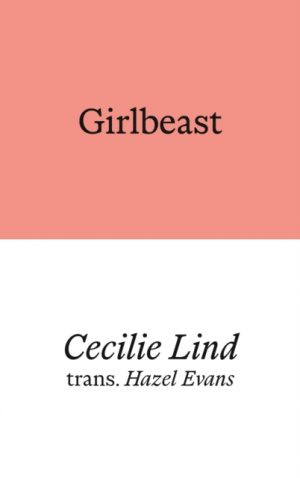 Girlbeast by Lind, Cecilie