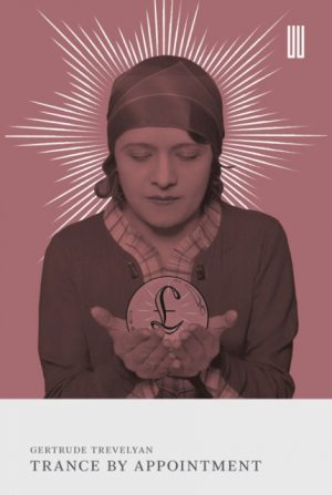 Trance by Appointment by Trevelyan, Gertrude