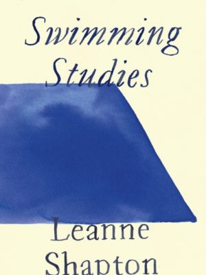 Swimming Studies by Shapton, Leanne