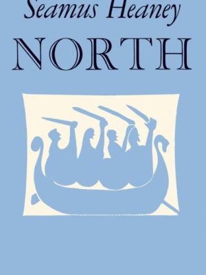 North by Heaney, Seamus