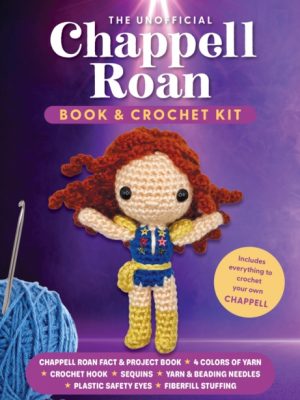 The Unofficial Chappell Roan Book and Crochet Kit : Includes Everything to Crochet Your Own Chappell-Chappell Roan Fact and Project Book, 4 Colors of Yarn, Crochet Hook, Sequins, Yarn and Beading Need by Galusz, Kati