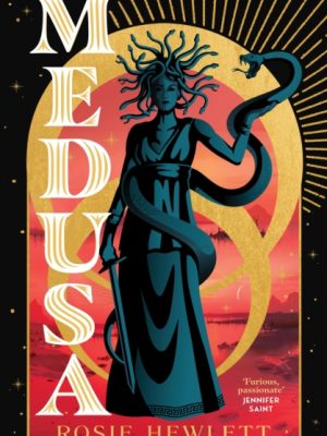 Medusa by Hewlett, Rosie