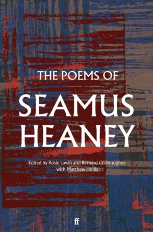 The Poems of Seamus Heaney by Heaney, Seamus