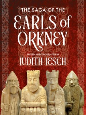The Saga of the Earls of Orkney by Jesch, Judith
