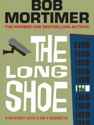 The Long Shoe by Mortimer, Bob
