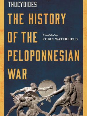 The History of the Peloponnesian War by Waterfield, Robin