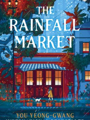 The Rainfall Market by Yeong-Gwang, You