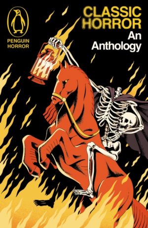 Classic Horror : An Anthology by Authors, Various