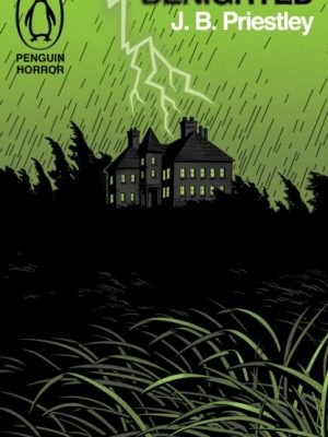 Benighted by Priestley, J. B.