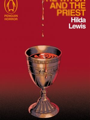 The Witch and the Priest by Lewis, Hilda