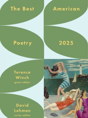 The Best American Poetry 2025 by Lehman, David