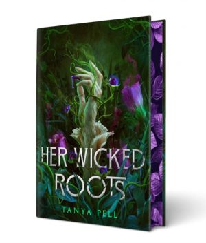 Her Wicked Roots by Pell, Tanya