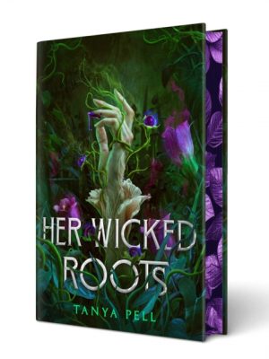 Her Wicked Roots by Pell, Tanya