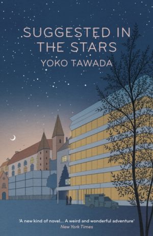 Suggested in the Stars by Tawada, Yoko