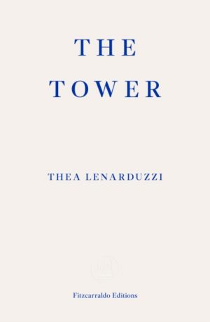 The Tower by Lenarduzzi, Thea