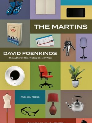 The Martins by Foenkinos, David (Author)