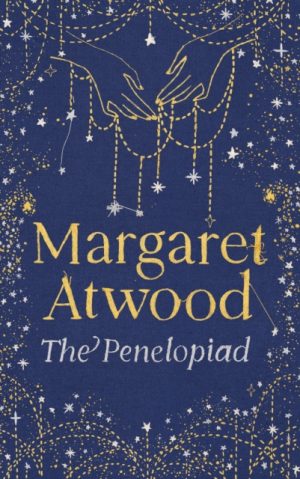The Penelopiad by Atwood, Margaret