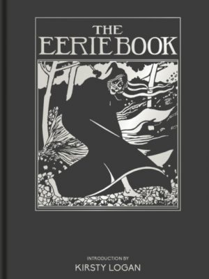 The Eerie Book by Logan, Kirsty