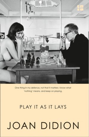 Play It As It Lays by Didion, Joan