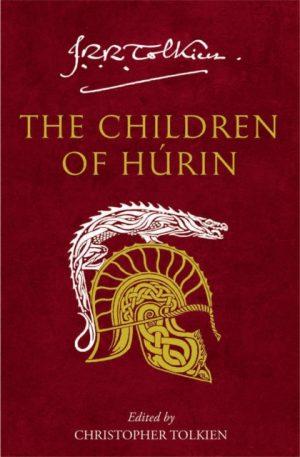 The Children of Hurin by Tolkien, J. R. R., Tolkien, Christopher
