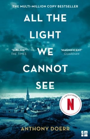 All the Light We Cannot See by Doerr, Anthony
