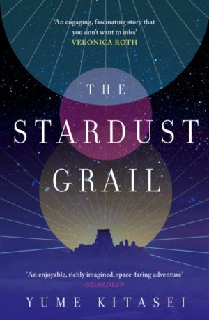 The Stardust Grail by Kitasei, Yume