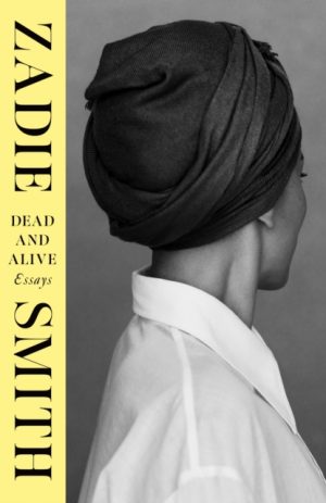 Dead and Alive by Smith, Zadie