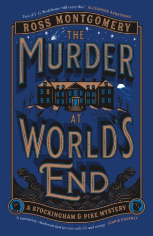 The Murder at World’s End by Montgomery, Ross