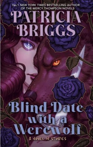 Blind Date with a Werewolf by Briggs, Patricia